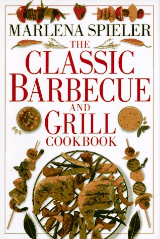 Book cover for The Classic Barbeque & Grill Cookbook