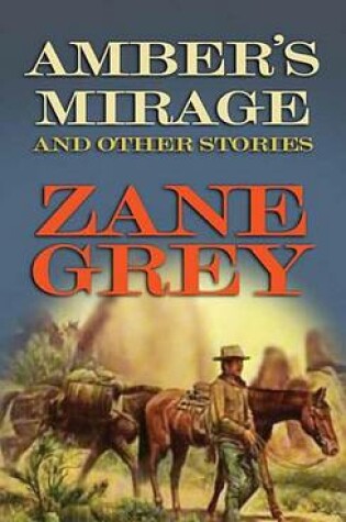 Cover of Amber's Mirage and Other Stories