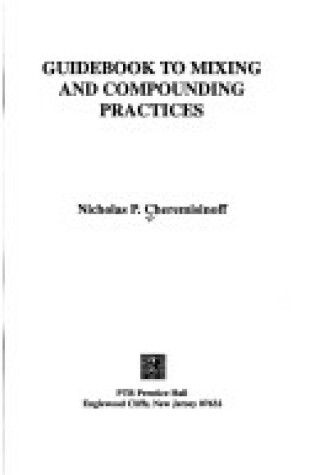 Cover of Guidebook to Mixing and Compounding Practices