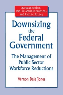 Book cover for Downsizing the Federal Government