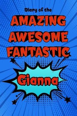 Book cover for Diary of the Amazing Awesome Fantastic Gianna