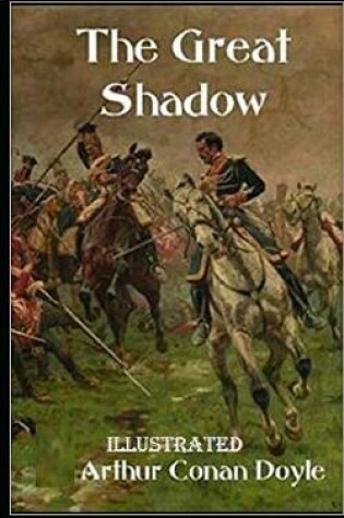 Cover of The Great Shadow IllustratedArthur Conan Doyle