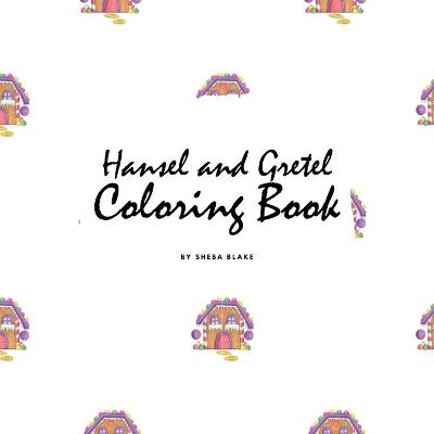 Book cover for Hansel and Gretel Coloring Book for Children (8.5x8.5 Coloring Book / Activity Book)