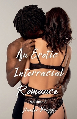 Book cover for An Erotic Interracial Romance