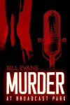 Book cover for Murder at Broadcast Park