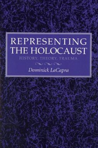 Cover of Representing the Holocaust