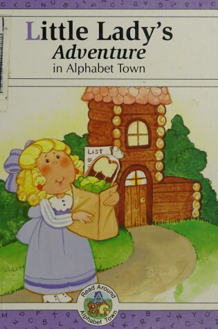 Cover of Little Lady's Adventure in Alphabet Town
