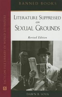 Book cover for Literature Suppressed on Sexual Grounds. Facts on File Library of World Literature: Banned Books.