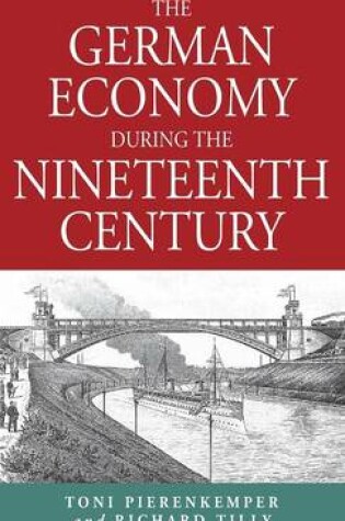 Cover of The German Economy During the Nineteenth Century