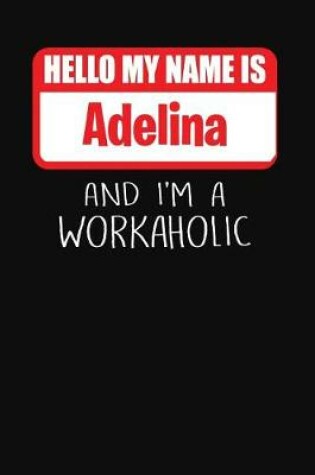 Cover of Hello My Name Is Adelina