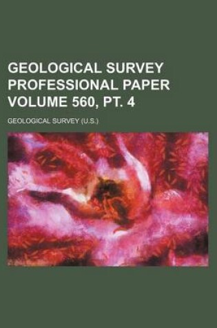 Cover of Geological Survey Professional Paper Volume 560, PT. 4