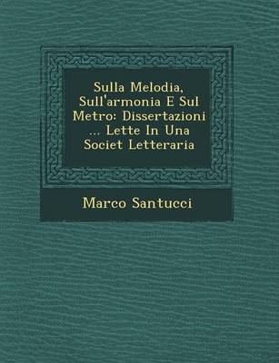 Book cover for Sulla Melodia, Sull'armonia E Sul Metro