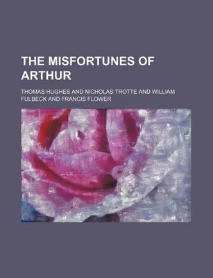 Book cover for The Misfortunes of Arthur (Volume 14)