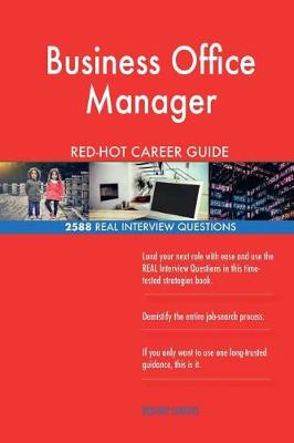 Book cover for Business Office Manager RED-HOT Career Guide; 2588 REAL Interview Questions