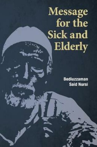 Cover of Message for the Sick and Elderly