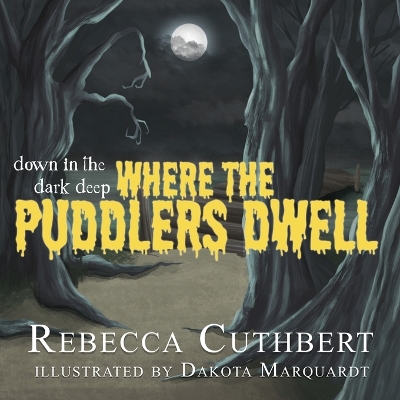 Book cover for Down in the Dark Deep Where the Peddlers Dwell