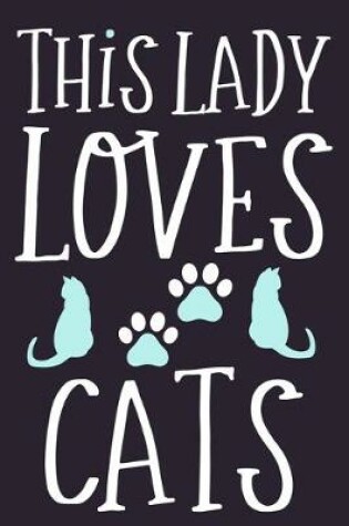 Cover of This Lady Loves Cats