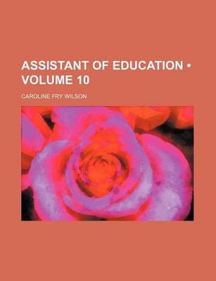 Book cover for Assistant of Education (Volume 10)