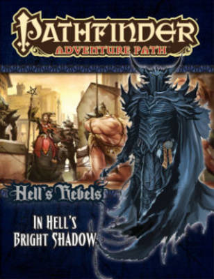 Book cover for Pathfinder Adventure Path: Hell's Rebels Part 1 - In Hell’s Bright Shadow