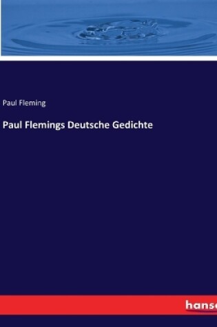 Cover of Paul Flemings Deutsche Gedichte