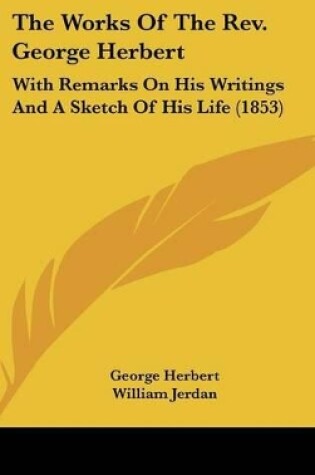 Cover of The Works Of The Rev. George Herbert