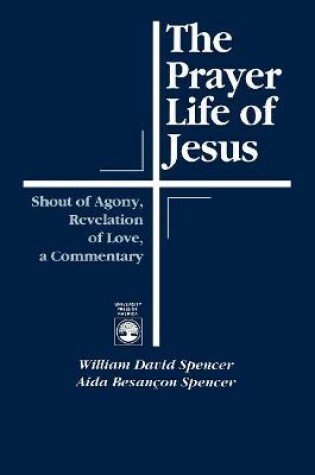 Cover of The Prayer Life of Jesus