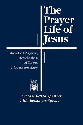 Book cover for The Prayer Life of Jesus