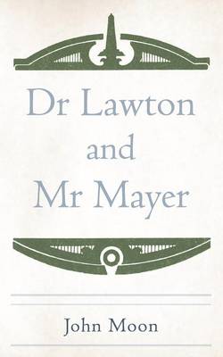 Book cover for Dr Lawton and MR Mayer