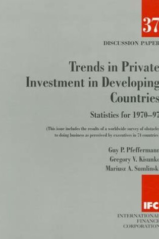 Cover of Trends in Private Investment in Developing Countries Statistics for 1970-97