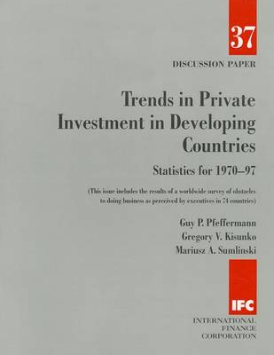 Book cover for Trends in Private Investment in Developing Countries Statistics for 1970-97