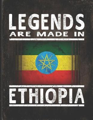 Book cover for Legends Are Made In Ethiopia