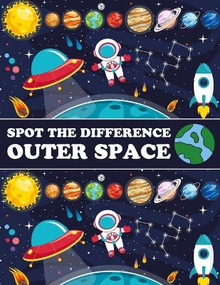 Book cover for Spot The Difference Outer Space!