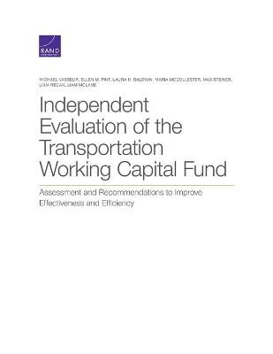 Book cover for Independent Evaluation of the Transportation Working Capital Fund