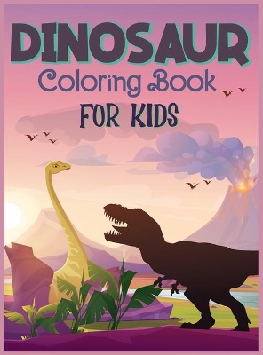 Book cover for Dinosaur Coloring Book for Kids