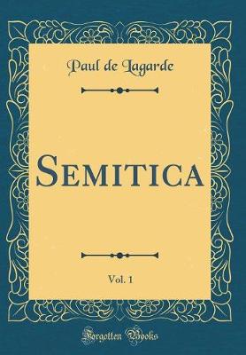 Book cover for Semitica, Vol. 1 (Classic Reprint)