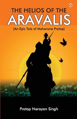 Cover of The Helios of the Aravalis (Novel)