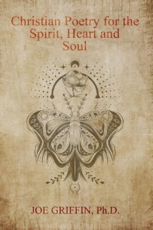 Cover of Christian Poetry of Spirit, Heart and Soul