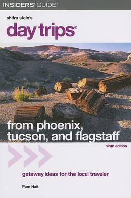 Cover of Day Trips from Phoenix, Tucson, and Flagstaff