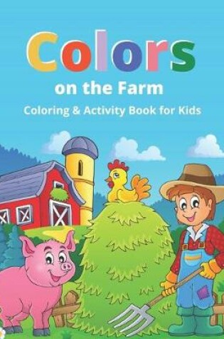 Cover of Colors on the Farm