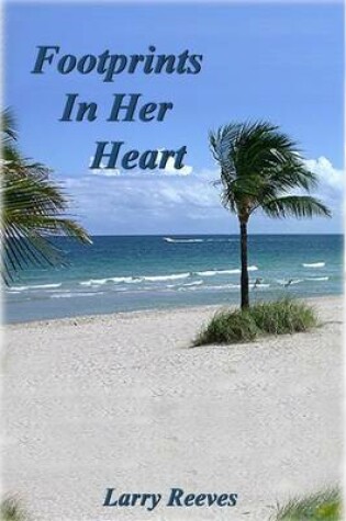 Cover of Footprints In Her Heart