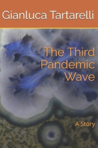 Cover of The Third Pandemic Wave