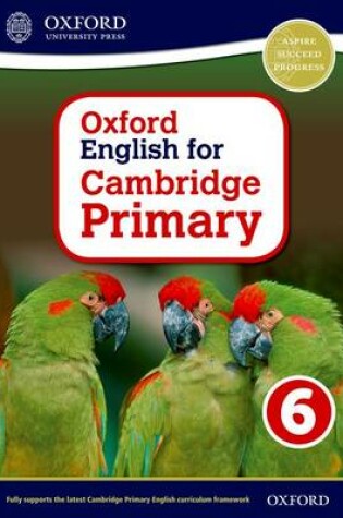 Cover of Oxford English for Cambridge Primary Student Book 6