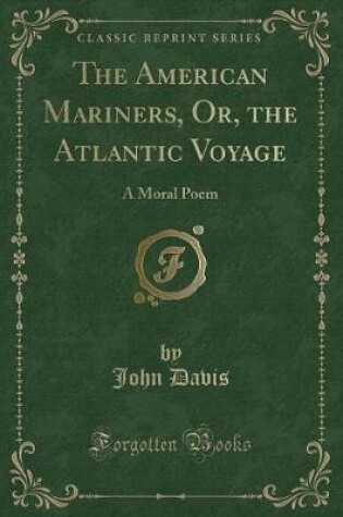 Cover of The American Mariners, Or, the Atlantic Voyage