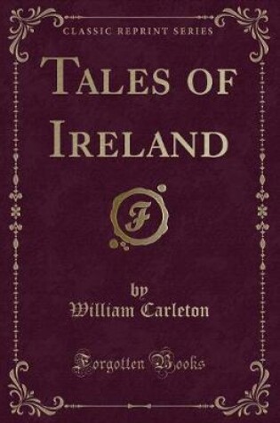 Cover of Tales of Ireland (Classic Reprint)