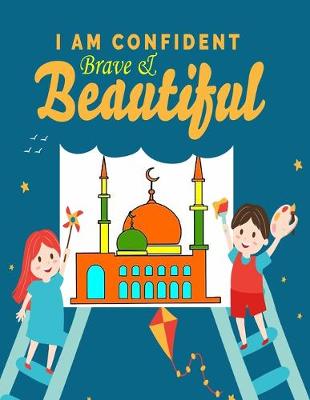 Book cover for I Am Confident, Brave & Beautiful