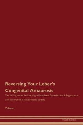 Cover of Reversing Your Leber's Congenital Amaurosis