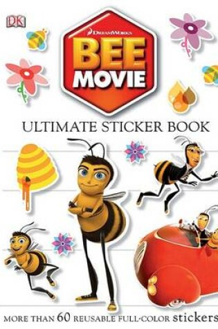 Cover of Bee Movie Ultimate Sticker Book