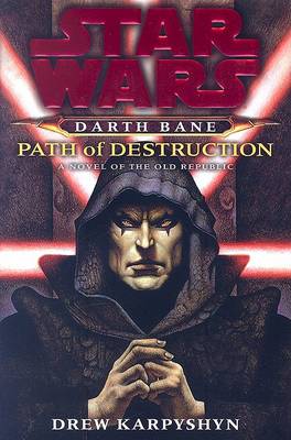 Book cover for Darth Bane: Path of Destruction