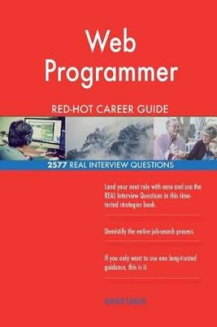 Cover of Web Programmer Red-Hot Career Guide; 2577 Real Interview Questions