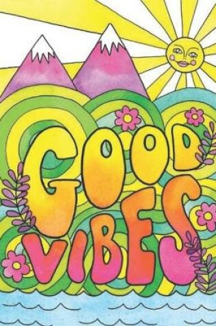 Cover of Good Vibes